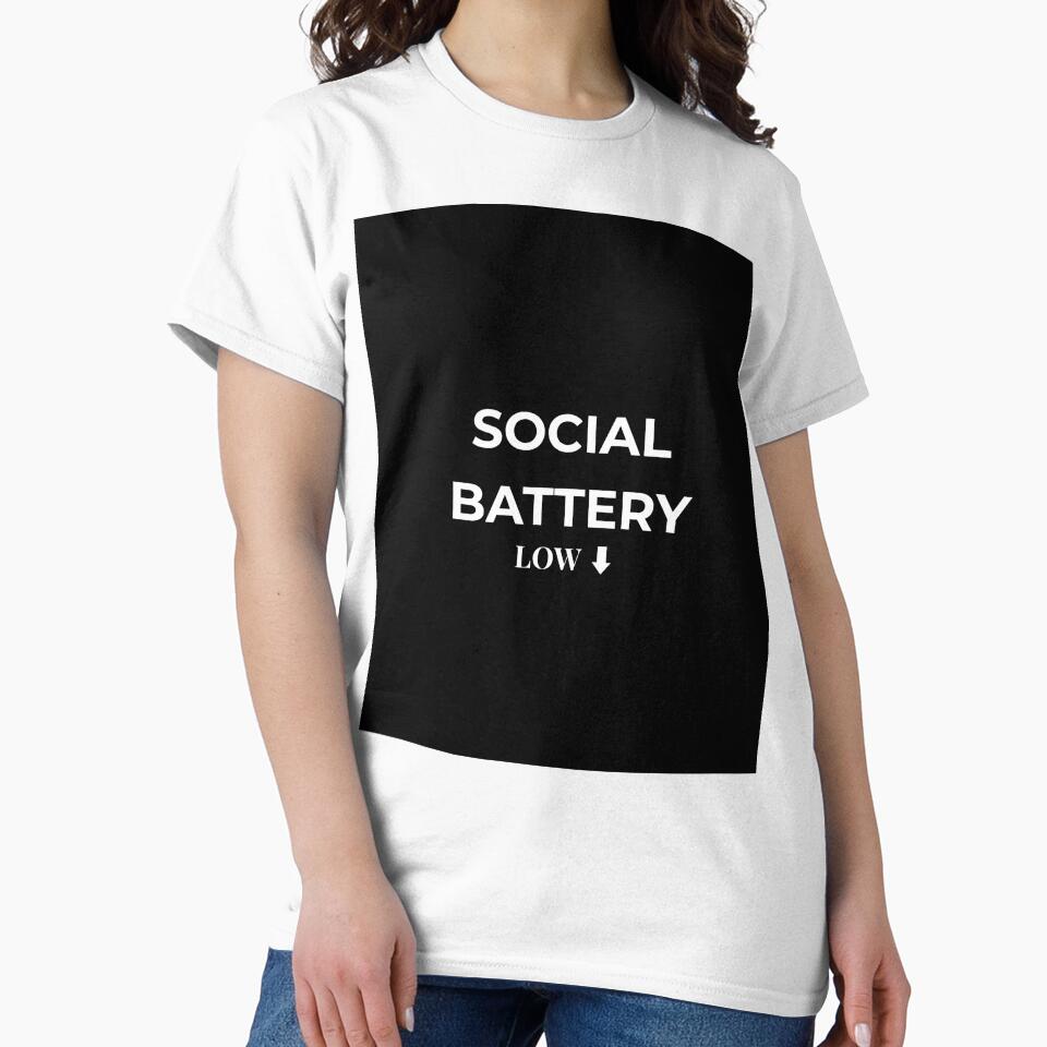Social Battery Low Shirt – Introvert Humor Antisocial Mood Minimalist T-Shirt by PrintFusion-Co