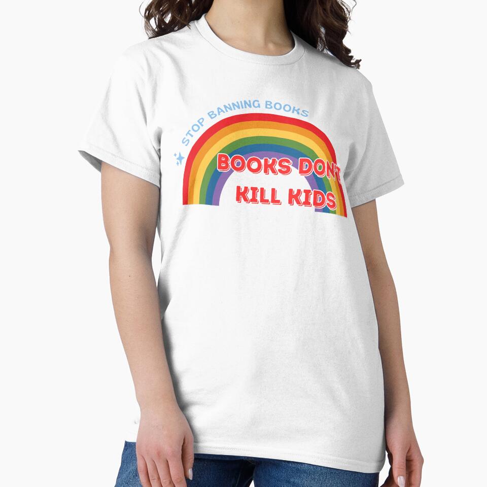 Books Don't Kill Kids - Stop Banning Books by MysteriesBooks