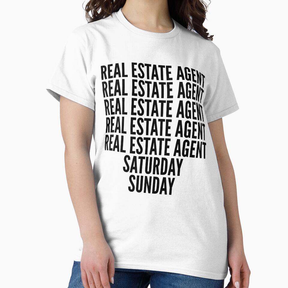 Real Estate Agent funny workweek for Real Estate Agents by SVPOD