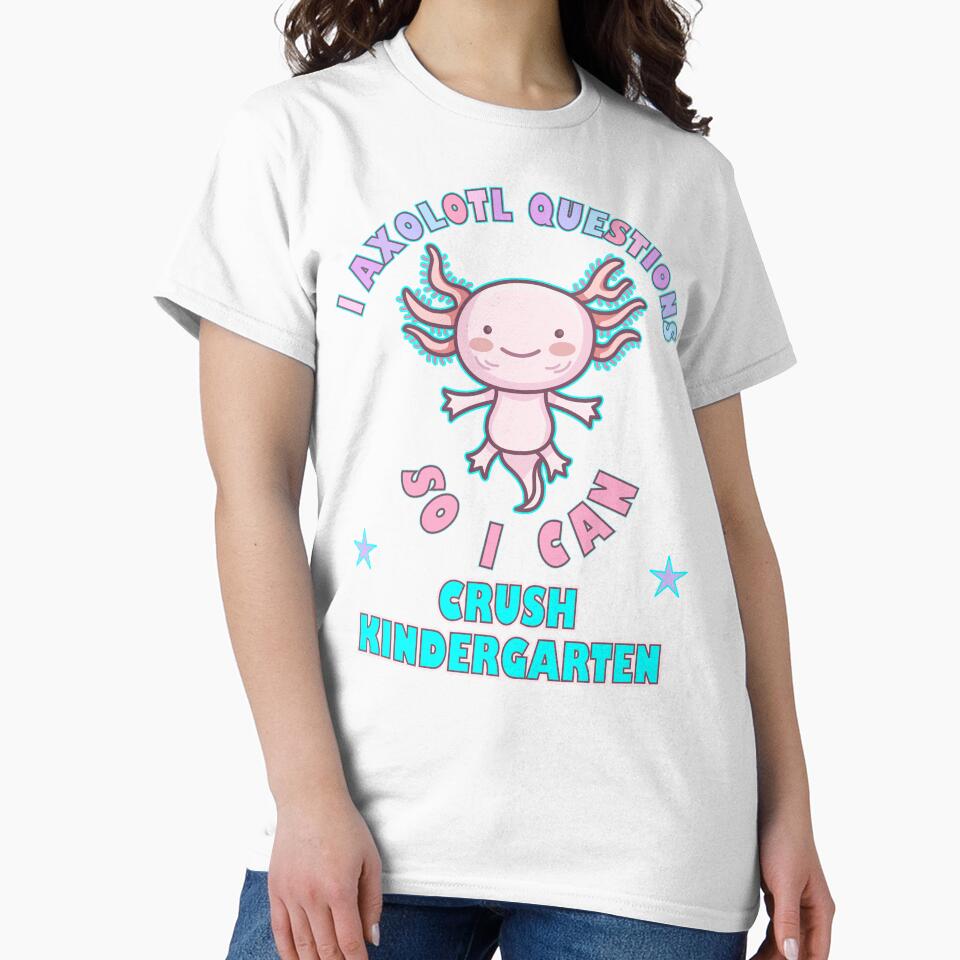 I Axolotl Questions So I Can Crush Kindergarten by artfulnotebook