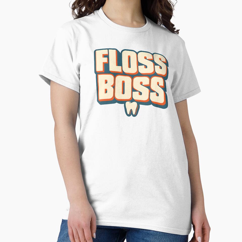 Floss Boss | Funny Dental Hygienist and Dentist Design by CottonFirst