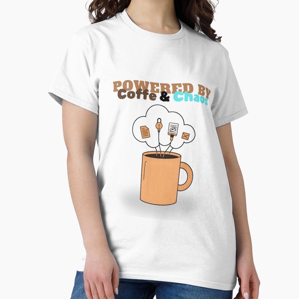 Powered by Coffee & Chaos - Work Life Humor by Cute and Funny