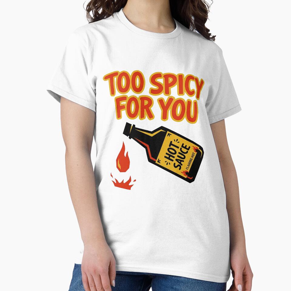 Too Spicy For You Hot Sauce by KeremYurtseven