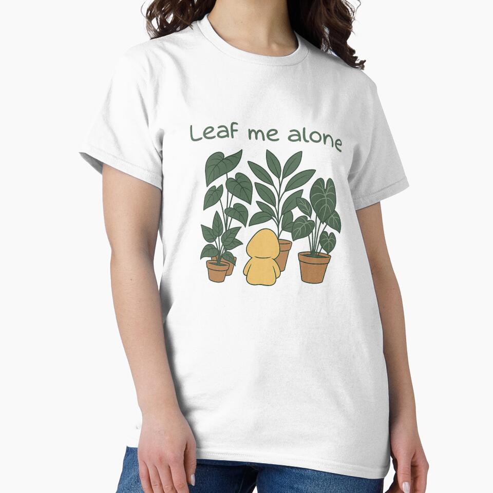 Leaf Me Alone – Funny Plant Pun Design by Prints Off Whales