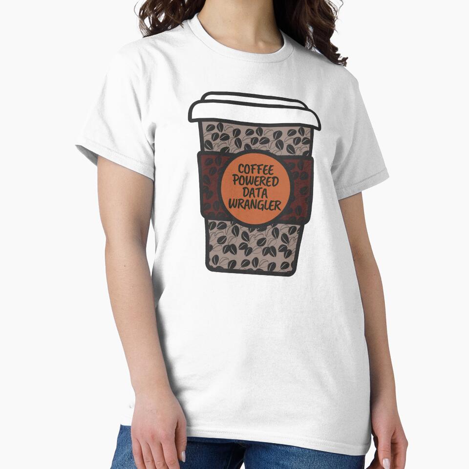 Coffee Powered Data Wrangler - Funny by MoePark