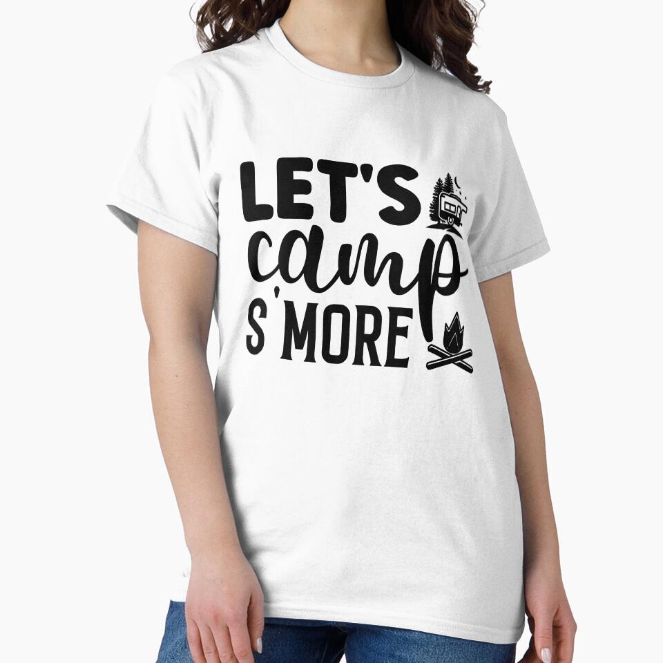 Let's camp s'more by Wit & Wear Company