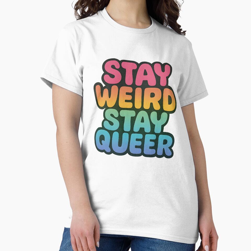 Stay Weird Stay Queer – Bold Pride Typography by Haus Of Sin