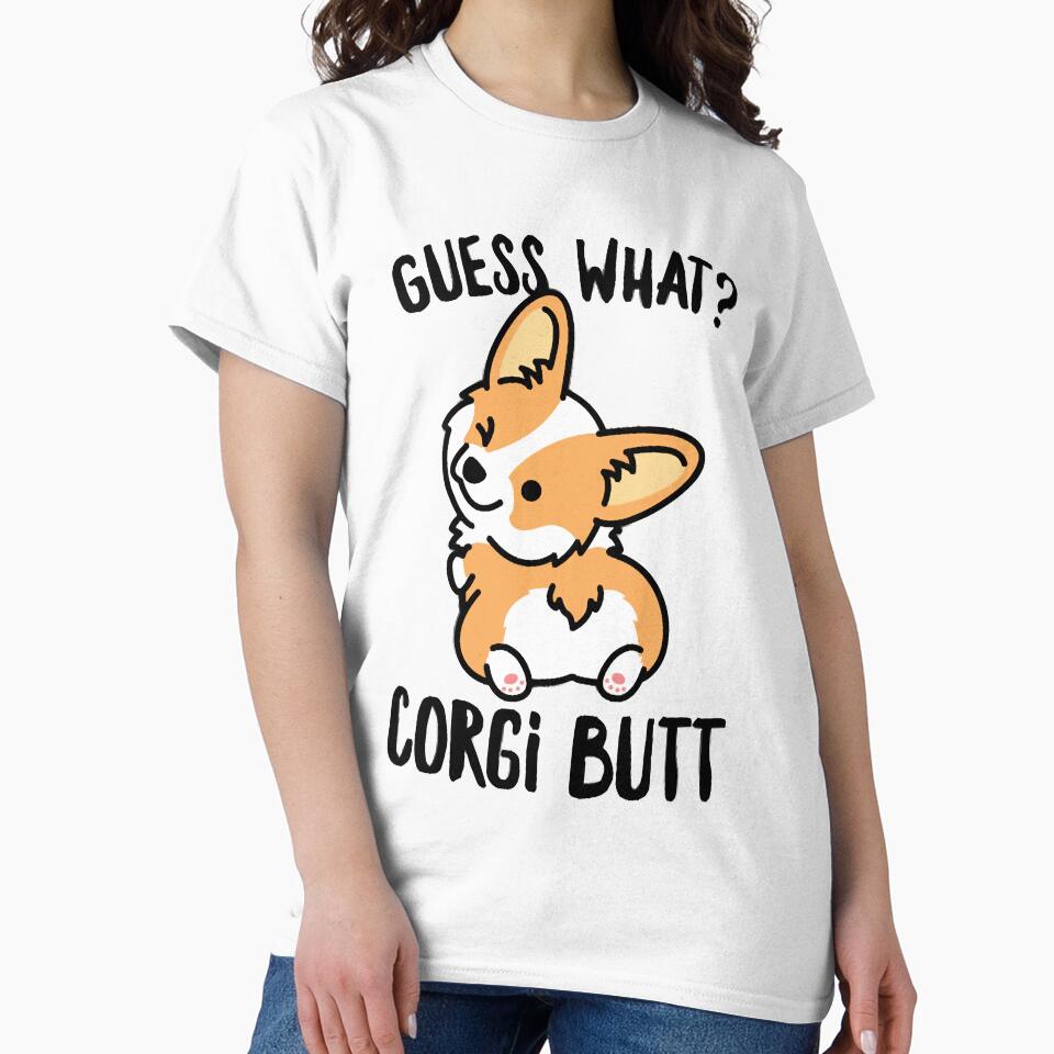 Guess What Corgi Butt by ShinNuno