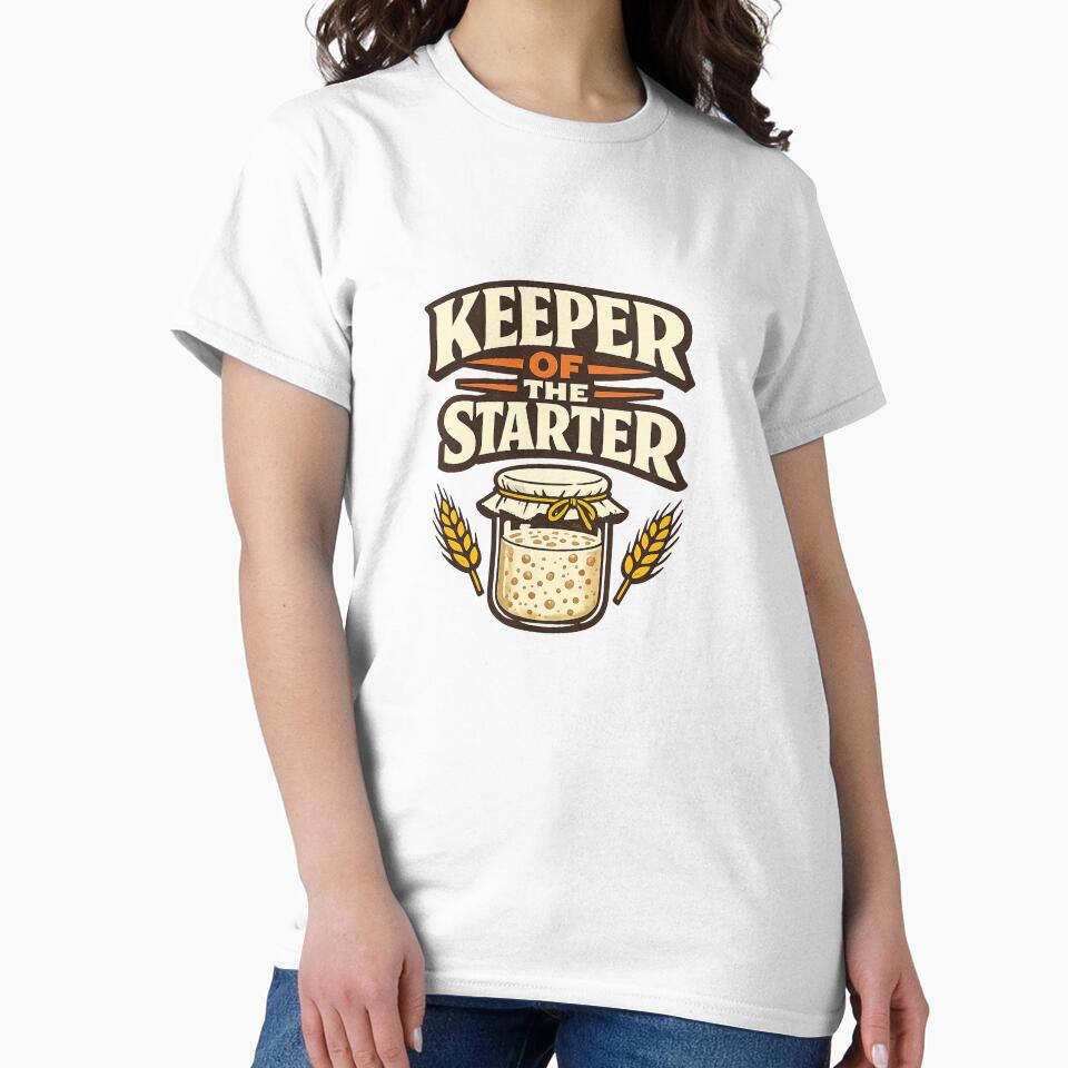 Sourdough Starter Keeper Funny Bread Baker by eignvalue