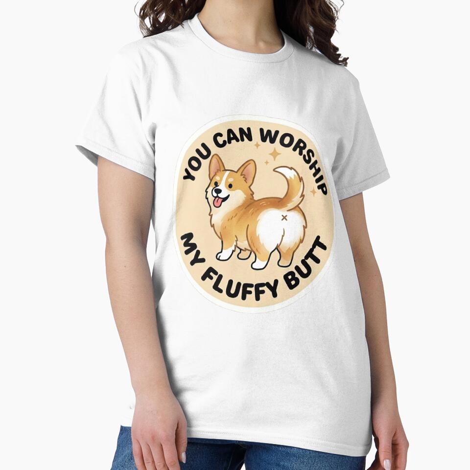 You Can Worship My Fluffy Butt – Cute Gold Corgi Doodle by DailyStruggleCo