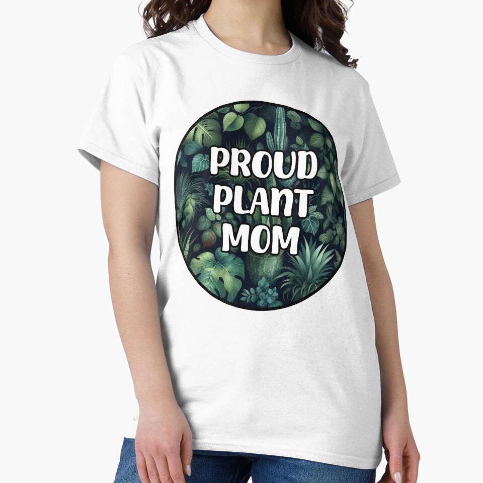 Proud Plant Mom by MyFriendMitch