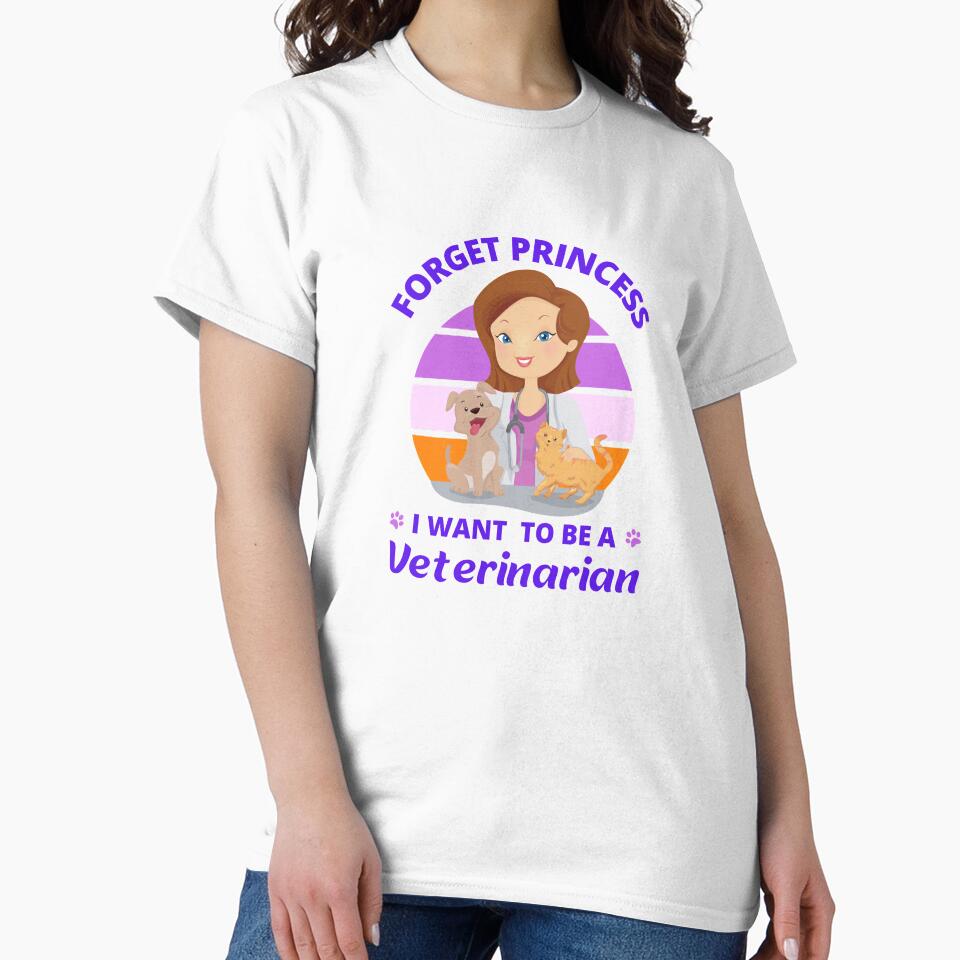Forget Princess, I Want to be a Veterinarian by appareltolove
