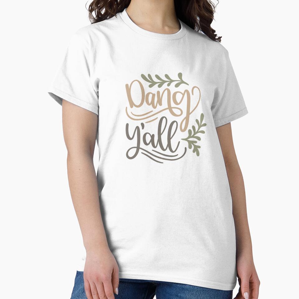 Dang Y'all by SpotWarehouse