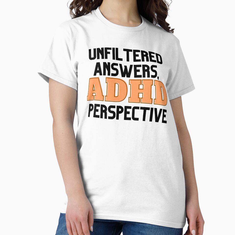 UNFILTERED ANSWERS, ADHD PERSPECTIVE ORANGE by ElectraW