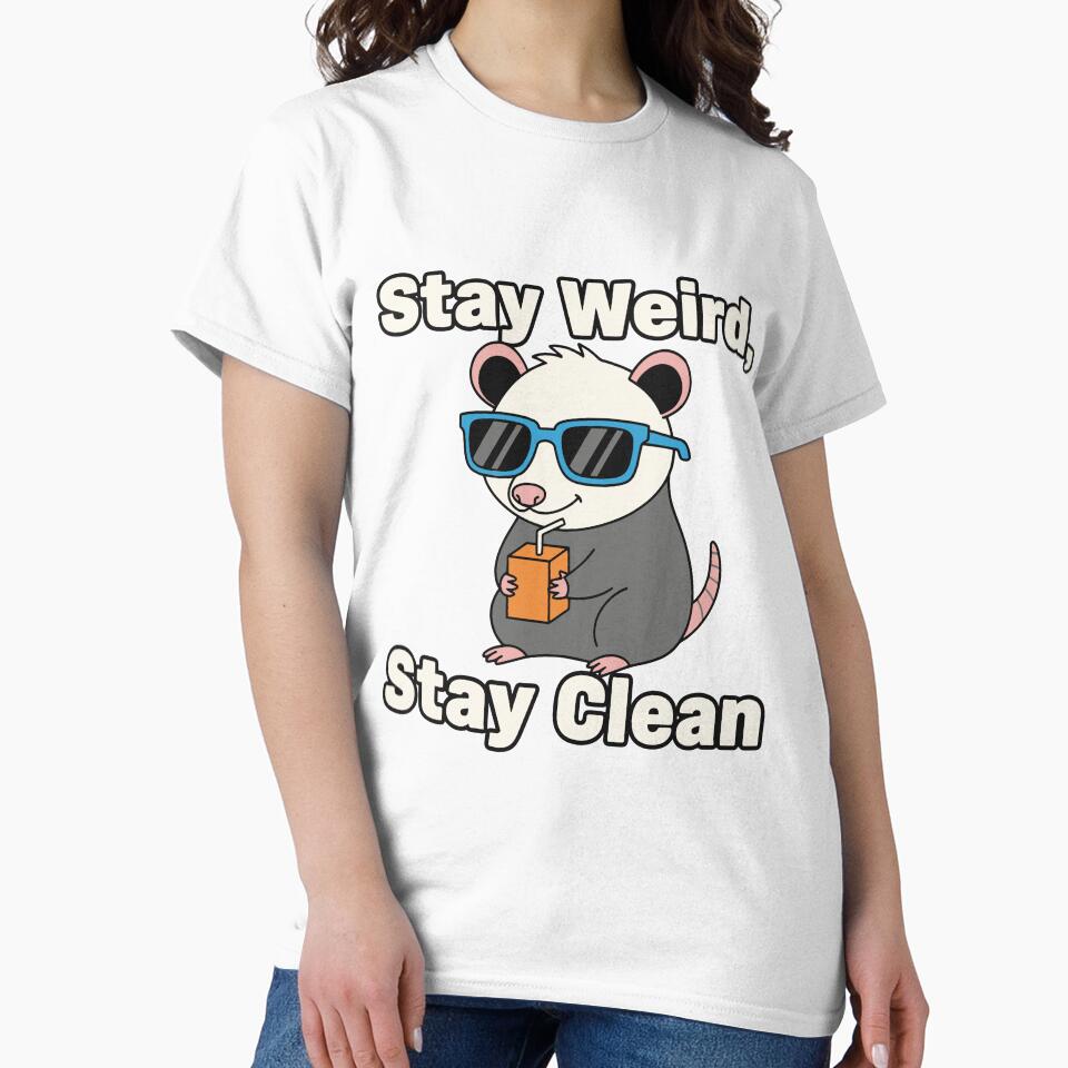 Stay Weird Stay Clean Sober Opossum by Snout & Shout.