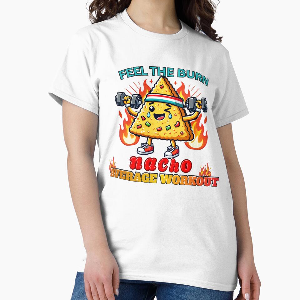 Funny Nacho Fitness Design – Feel the Burn by Podartfulpress