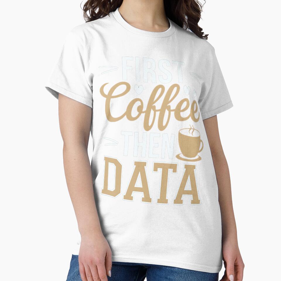 First Coffee Then Data ABA Behavior Analysis by luannsemmsobre