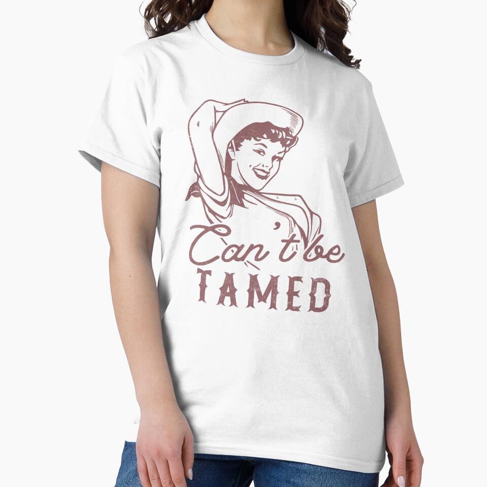 Can't Be Tamed Cowgirls Vintage Wild West Western Gifts by TonySpencer