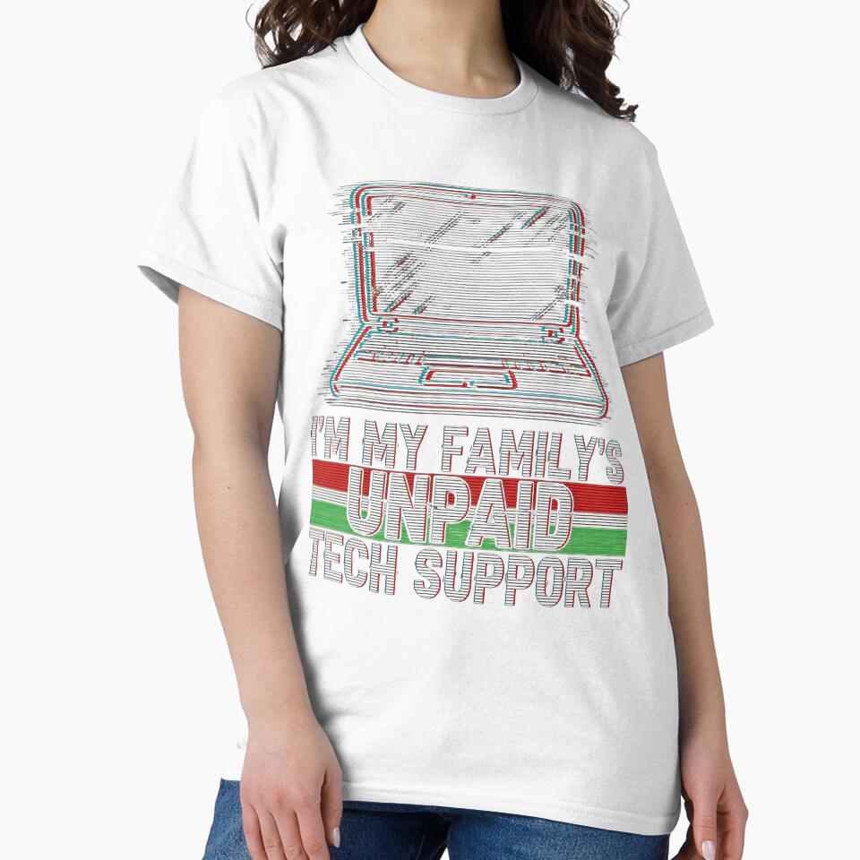 I'm My Family's Unpaid Tech Support IT Humor for Coders & Geeks by averyfisher