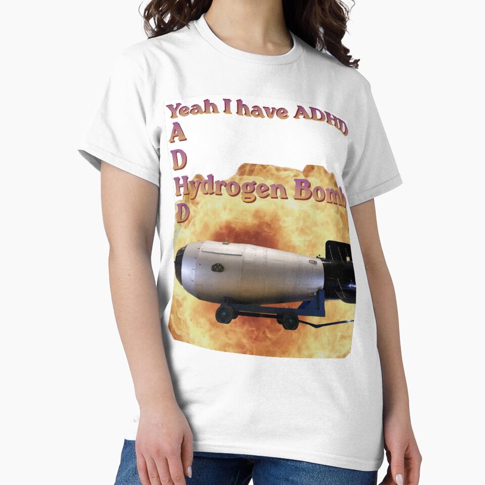 ADHydrogenbombD by OhManWhatAShirt