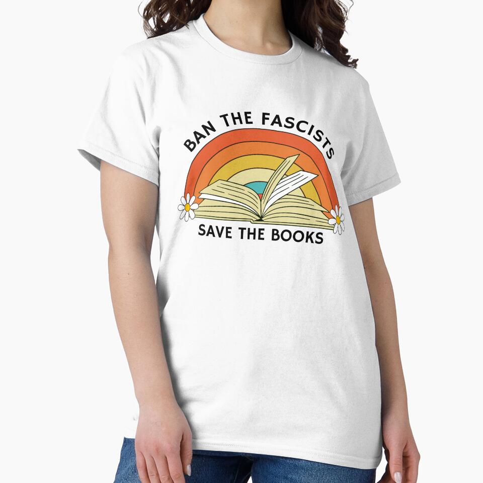 Ban The Fascists Save The Books - Banned Books Anti Fascist Book Lover Sticker by droolingdreams