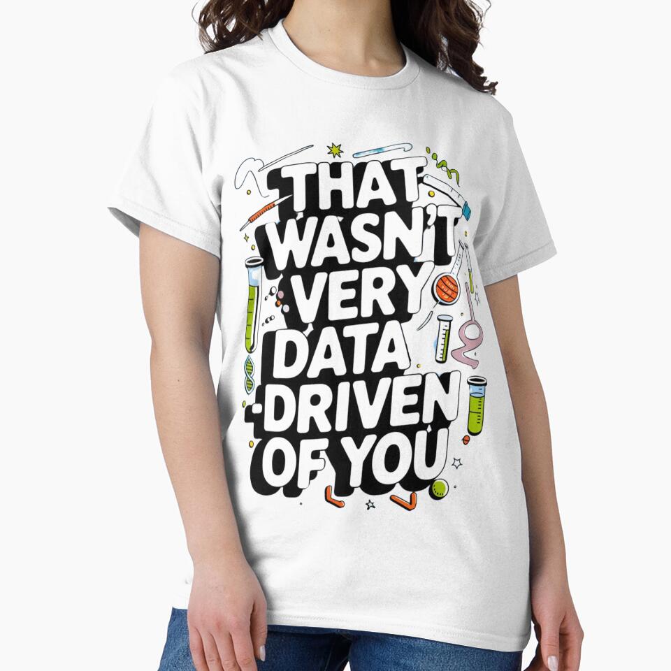That wasn't very data-driven of you by Merch-Kitsune