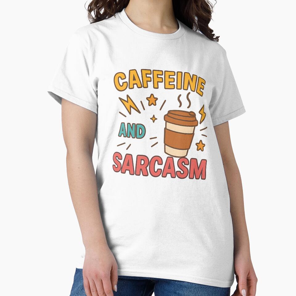 Caffeine and Sarcasm – Funny Coffee Lover Quote Design by Happy Bag
