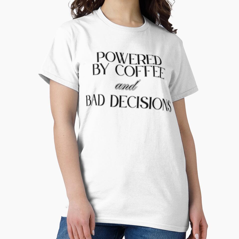 Freelancer Coffee Shirt – Powered by Coffee and Bad Decisions by ChameraDesign