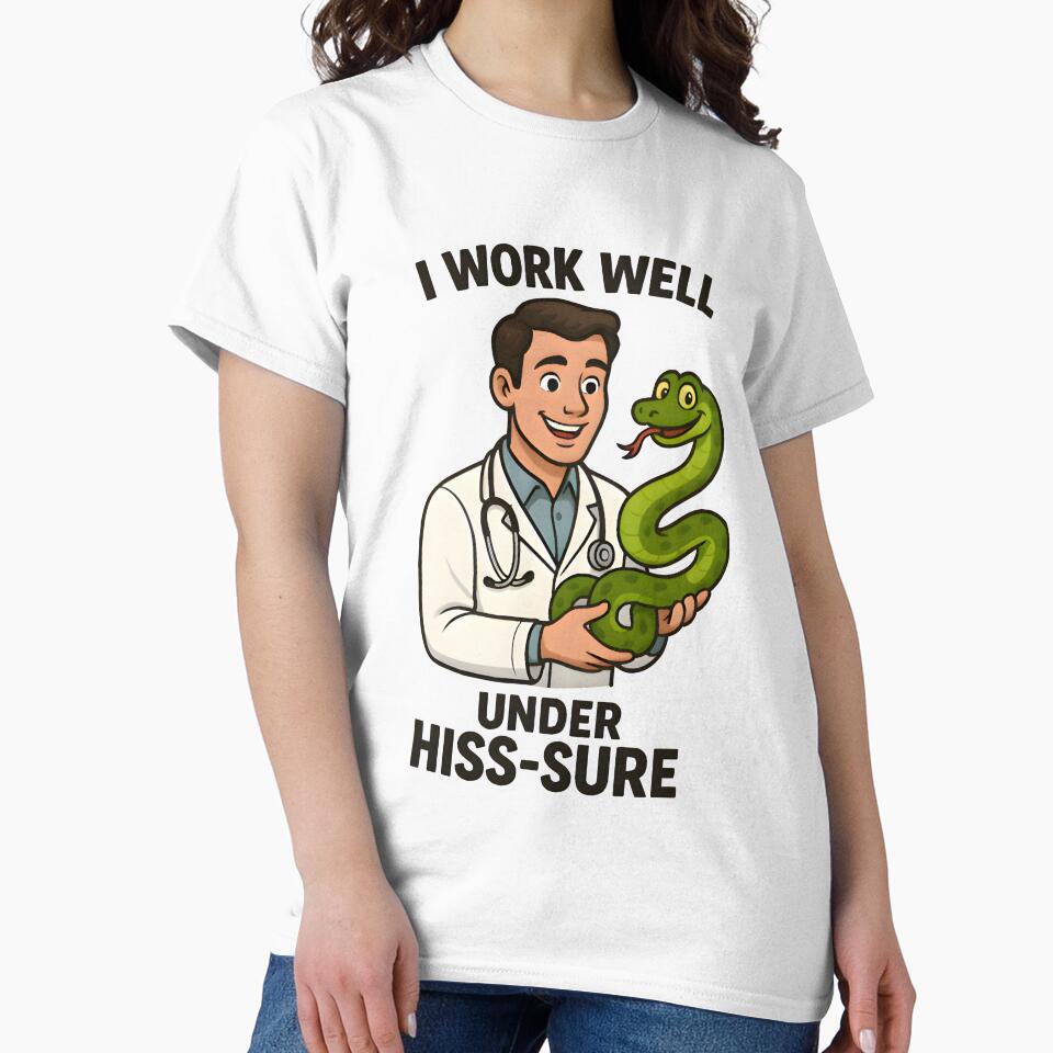 Work Well Under Hiss-sure – Funny Reptile Vet Design by Bettybee00