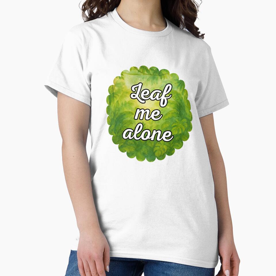 Leaf Me Alone – Sassy Botanical Watercolor Design by Vibe Check Central