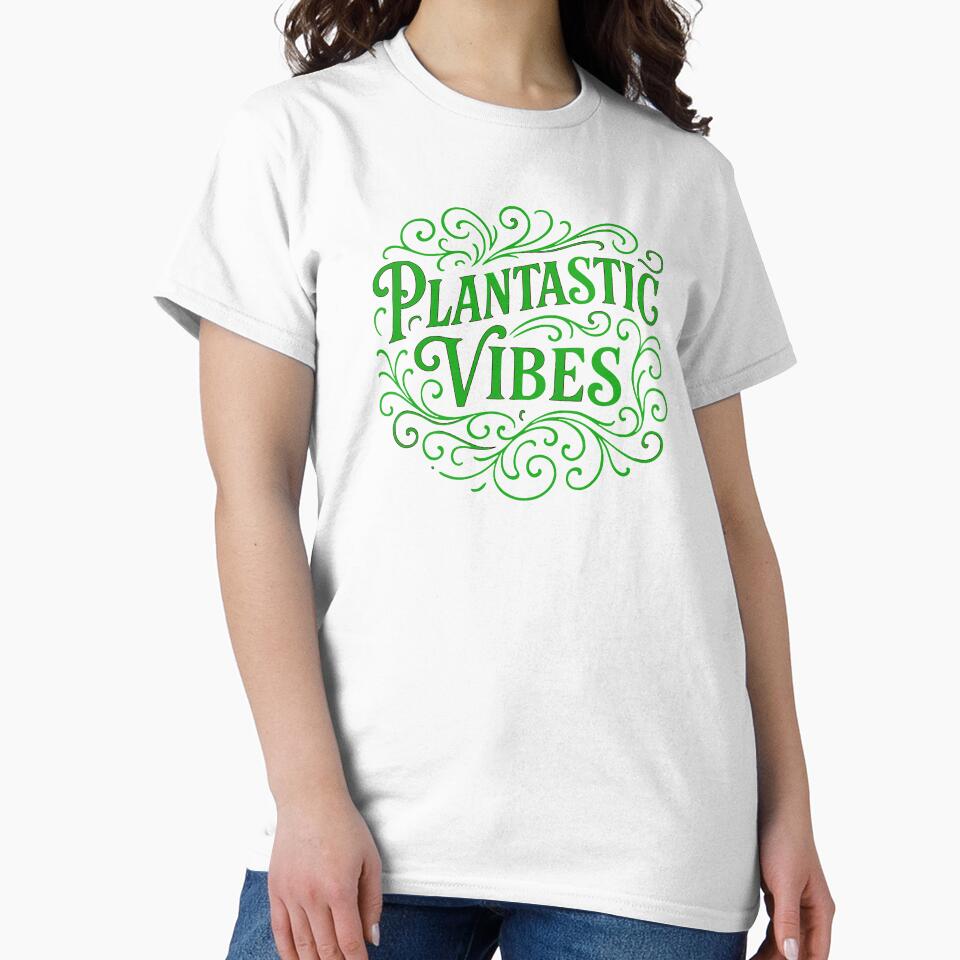 Plantastic Vibes – A Perfect Tee for Plant Lovers by splendidPOD