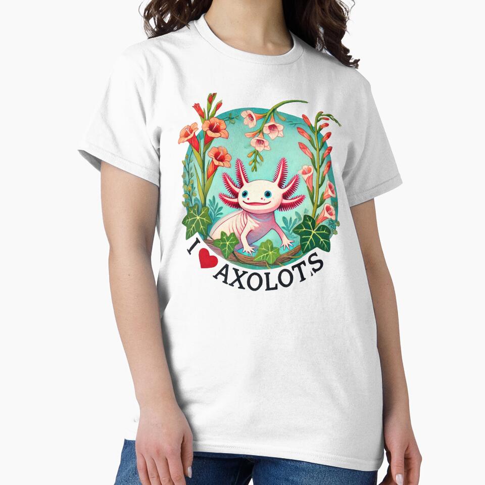 I Love Axolotls by FrictionMaxxing