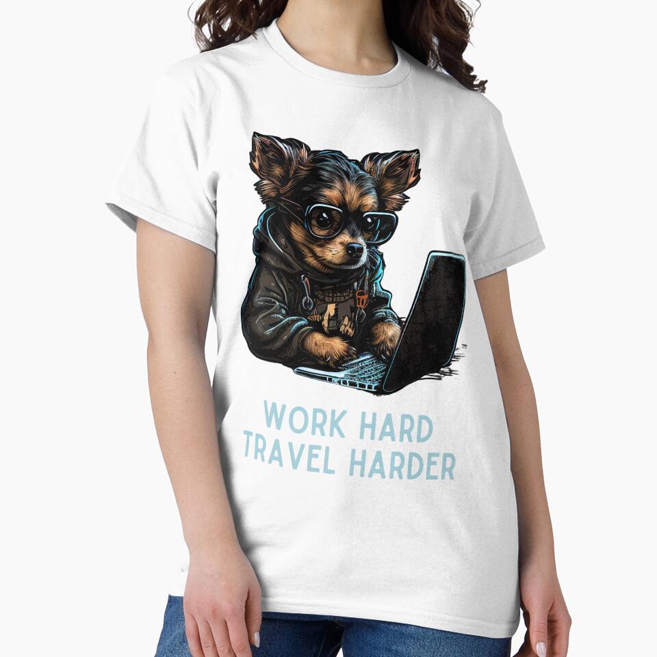 Work Hard Travel Harder Dog by Paw Design