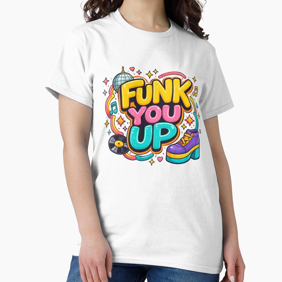 FUNK YOU UP Design by Arte Cartoon From TagTeam Group