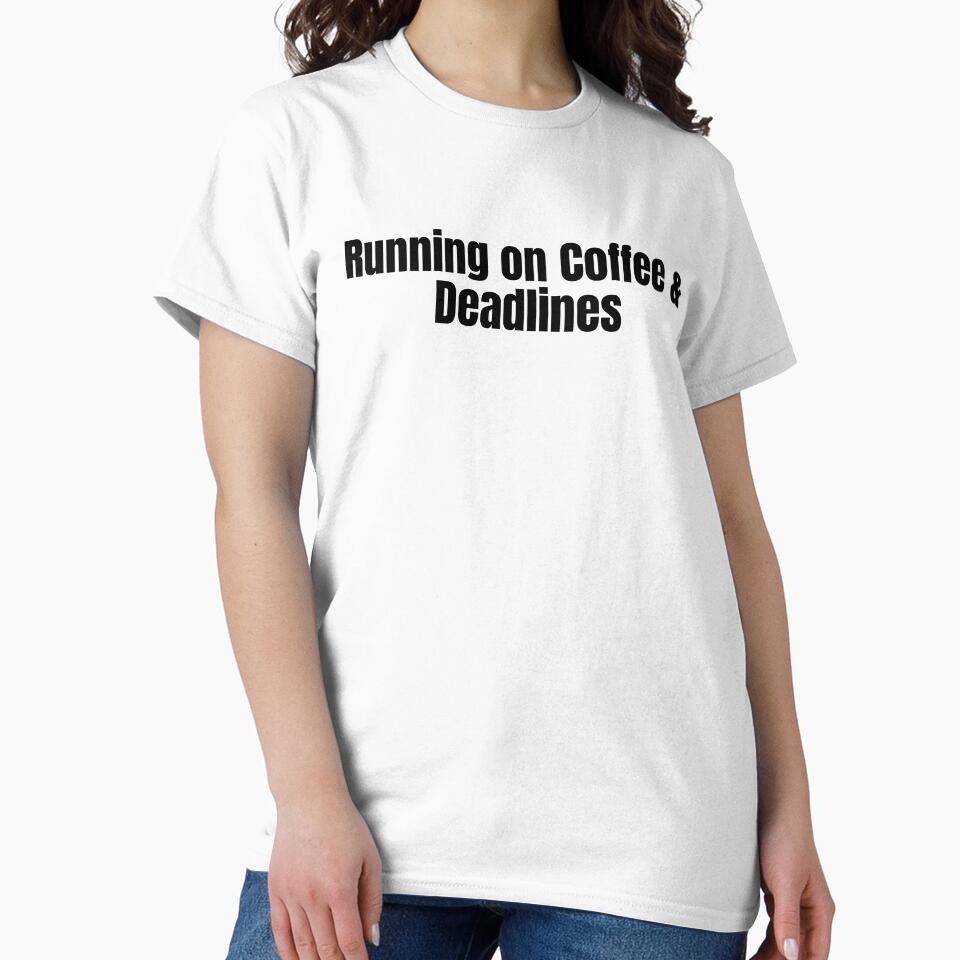 Running on Coffee & Deadlines by Hiross