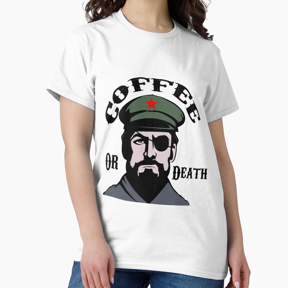 Coffee.. Or Death by RoydonRoadTees