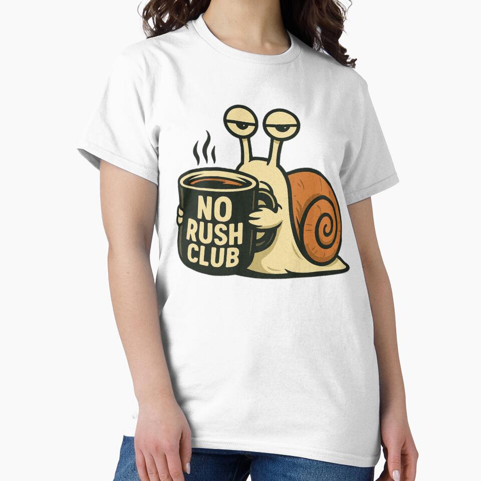 No Rush Club Snail T-Shirt | Slow Life Aesthetic Tee | Introvert Calm Lifestyle Coffee Shirt by Negisandeep studio