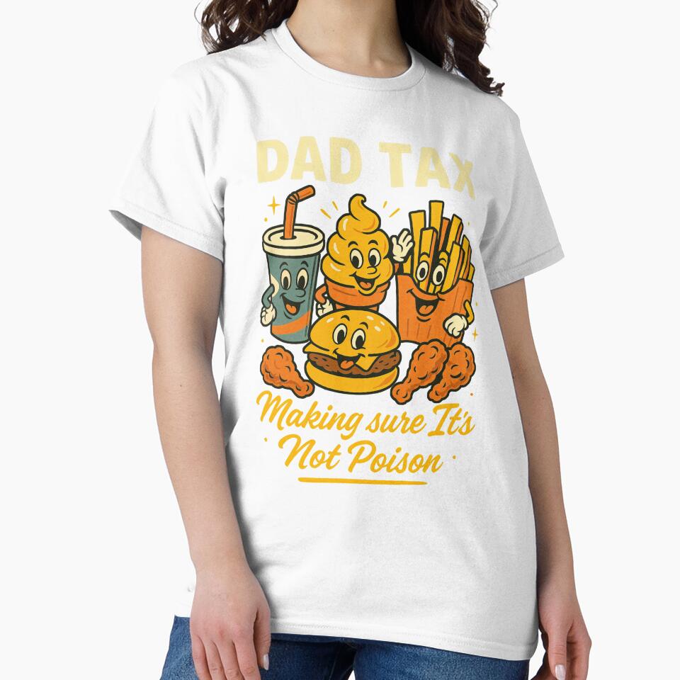 Dad Tax Funny Fast Food Cartoon Design – Making Sure It’s Not Poison by Victor Shadehorn