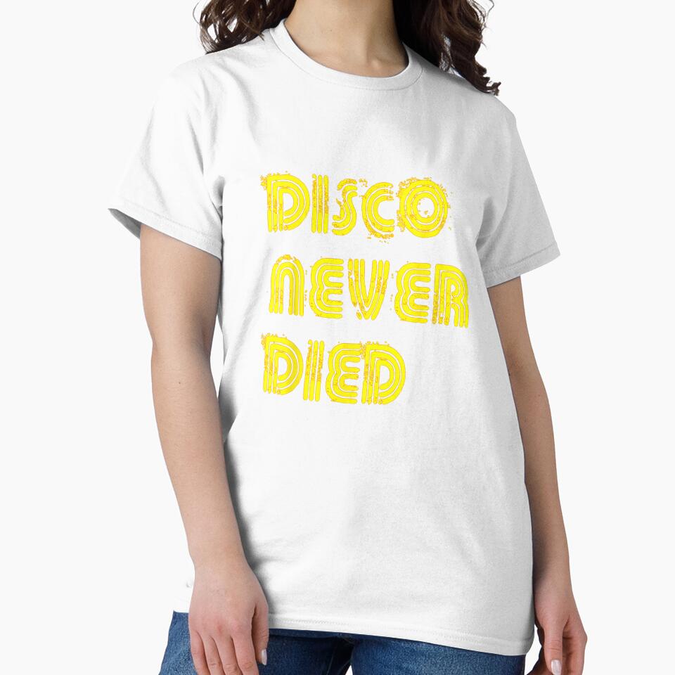 Disco Never Died Vintage Disco 1970S Retro Funk Hippie Funky by BrunoLamou