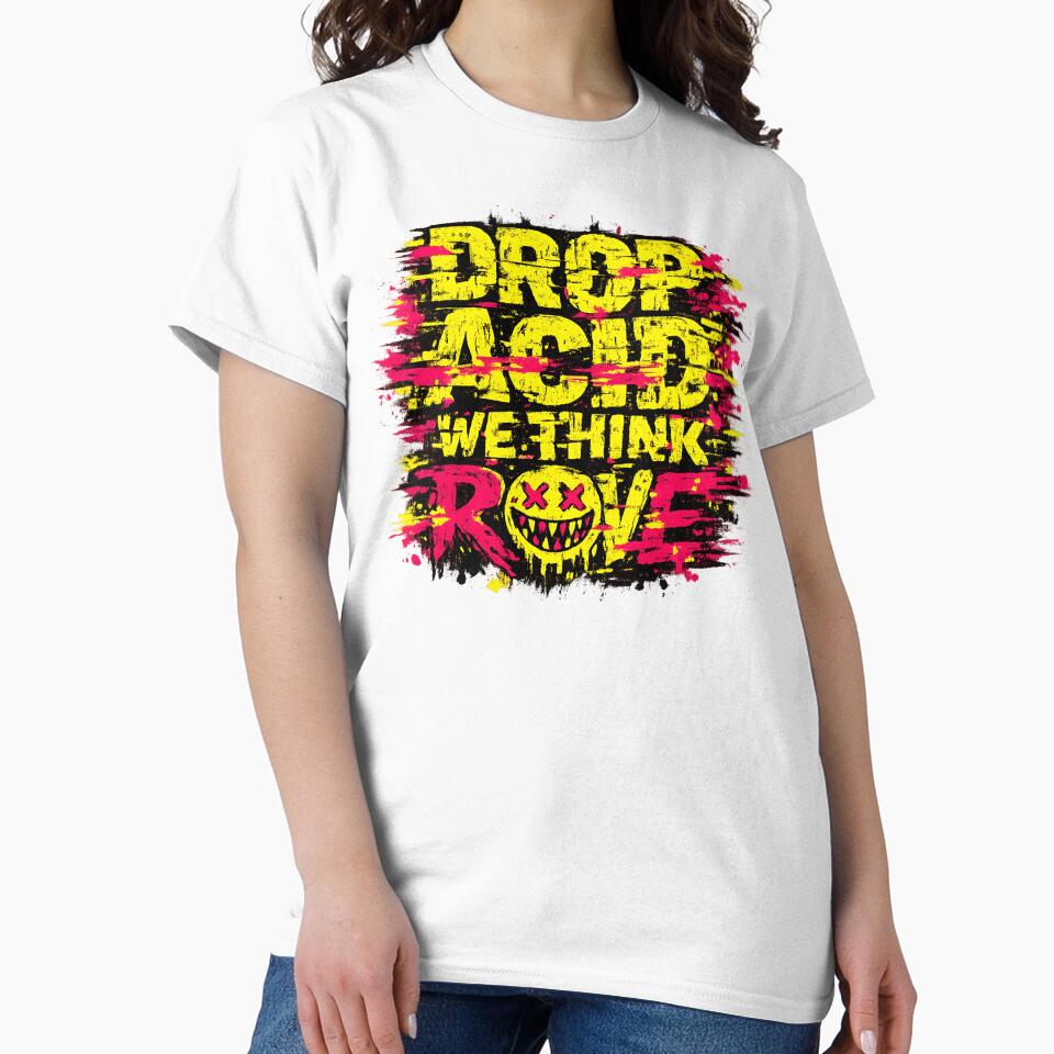 Drop Acid We Think by  ZenRave Designs