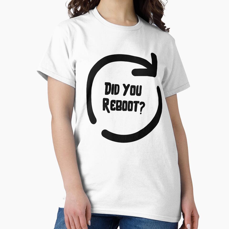 Technical Support: Did You Reboot? by musthavewords