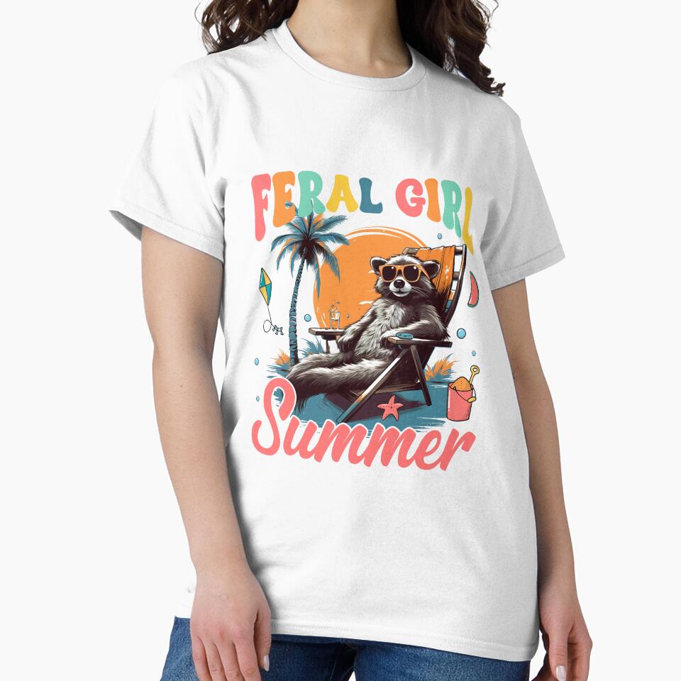 Feral Girl Summer Funny Raccoon Shirt For Raccoon Lovers, Trendy Beach Vacation Gift by NotOnYourChance