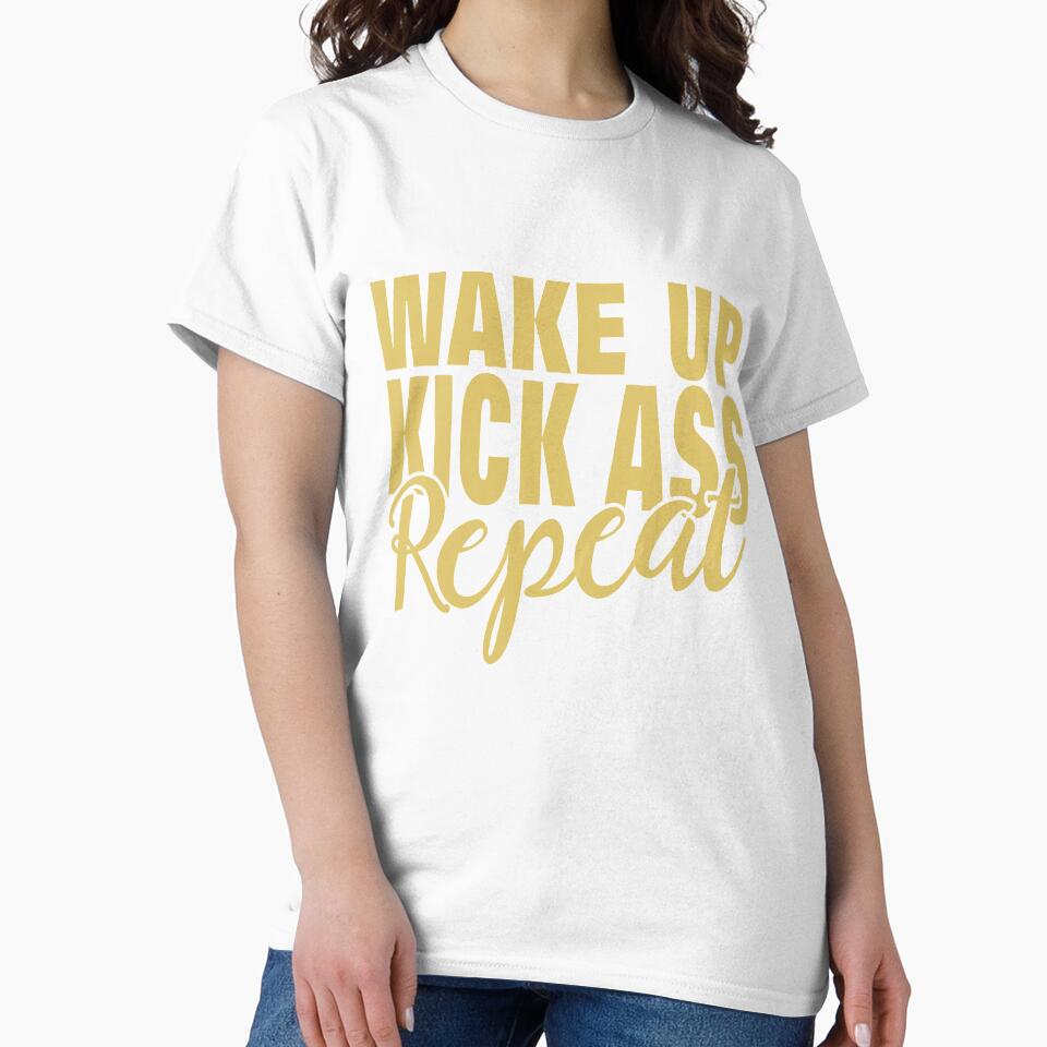 Wake Up, Kick Ass, Repeat by Sinfamous