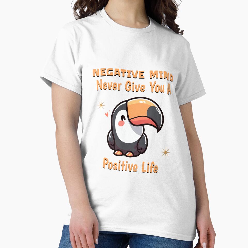 negative mind never give you a positive life Toucan by LemuellTrends