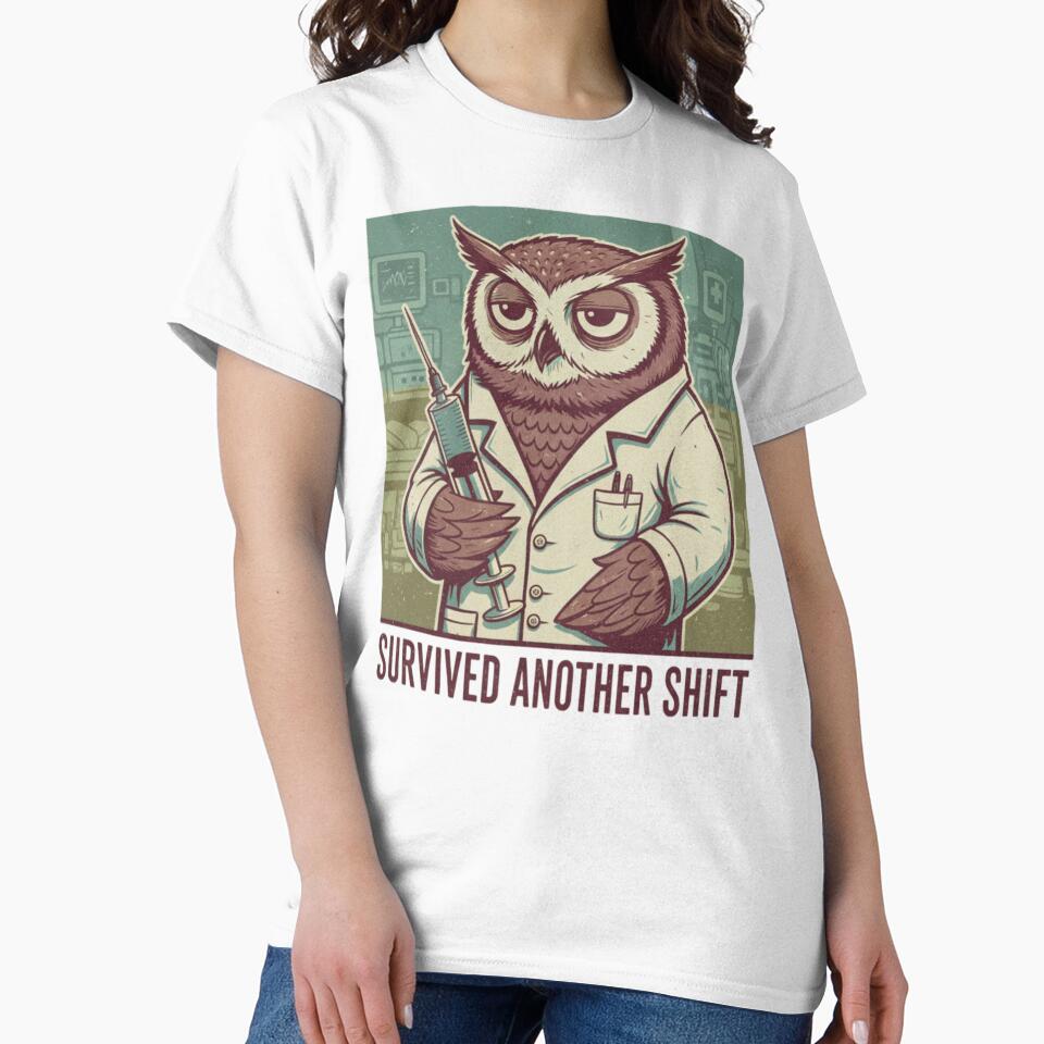 Survived Another Shift Owl | Night Shift Nurse Medical Humor by Dariusz.K