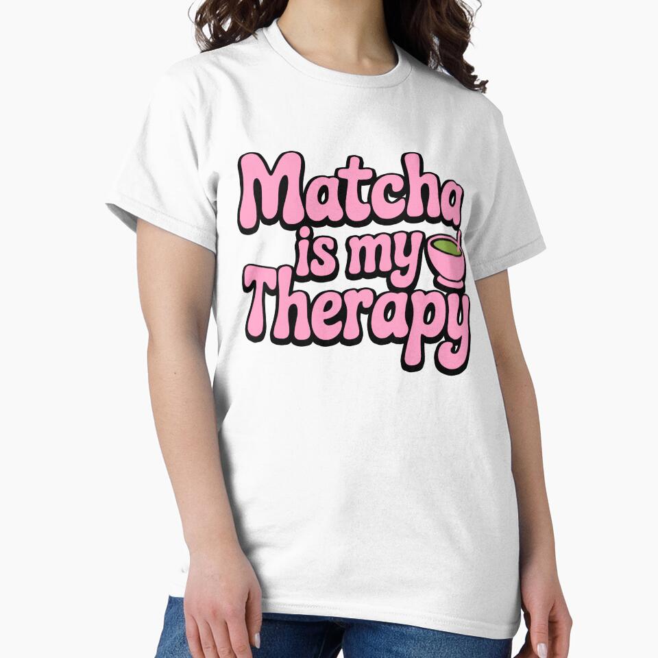 Matcha Is My Therapy! Pink Matcha Girl by PMCreative