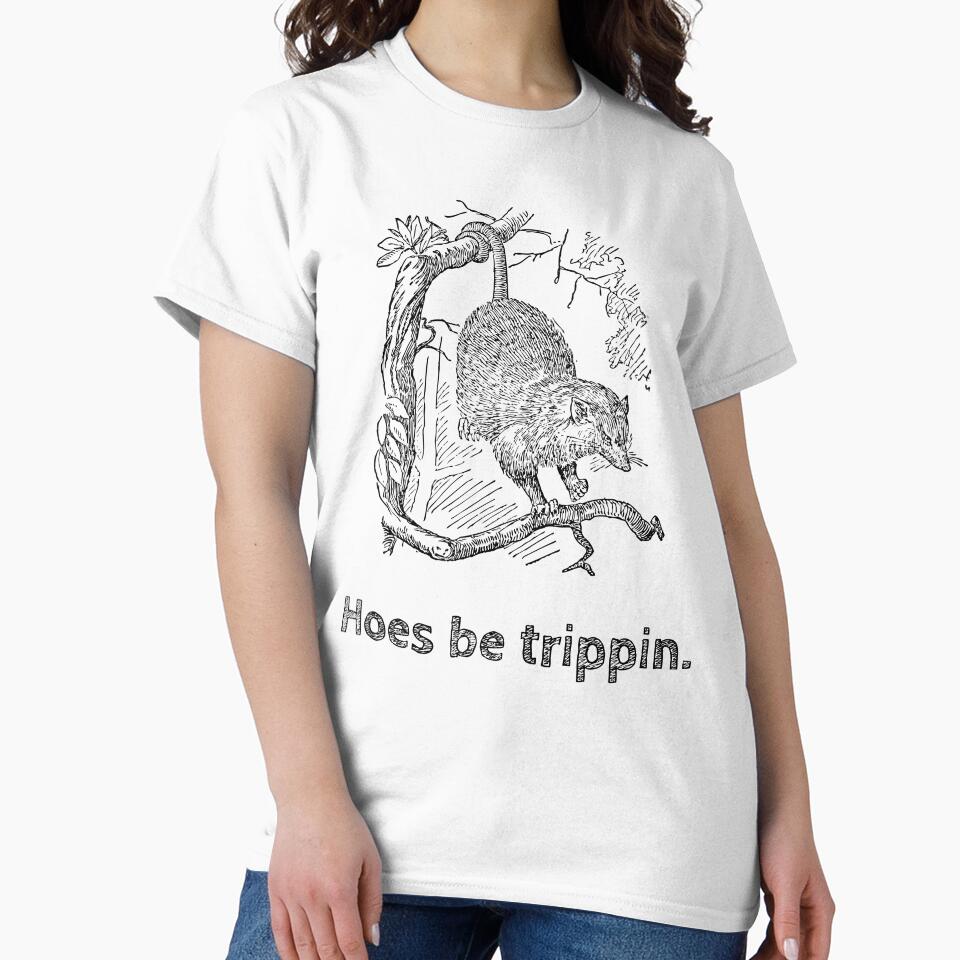 Hoes be trippin - Black Outline Opossum Shirt by BeWilDesigns