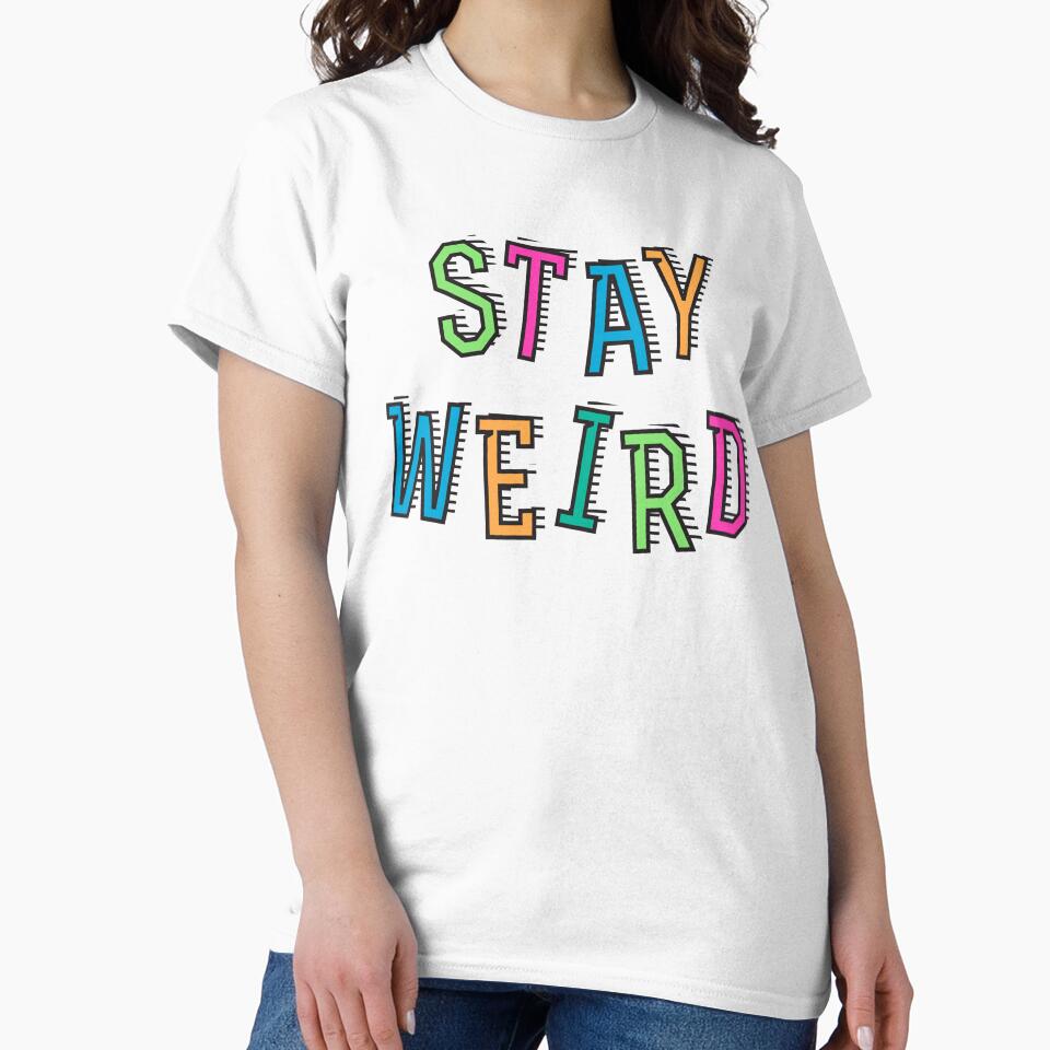 Stay Weird Typography – Fun Quirky Motivational Design by Katherine Ann