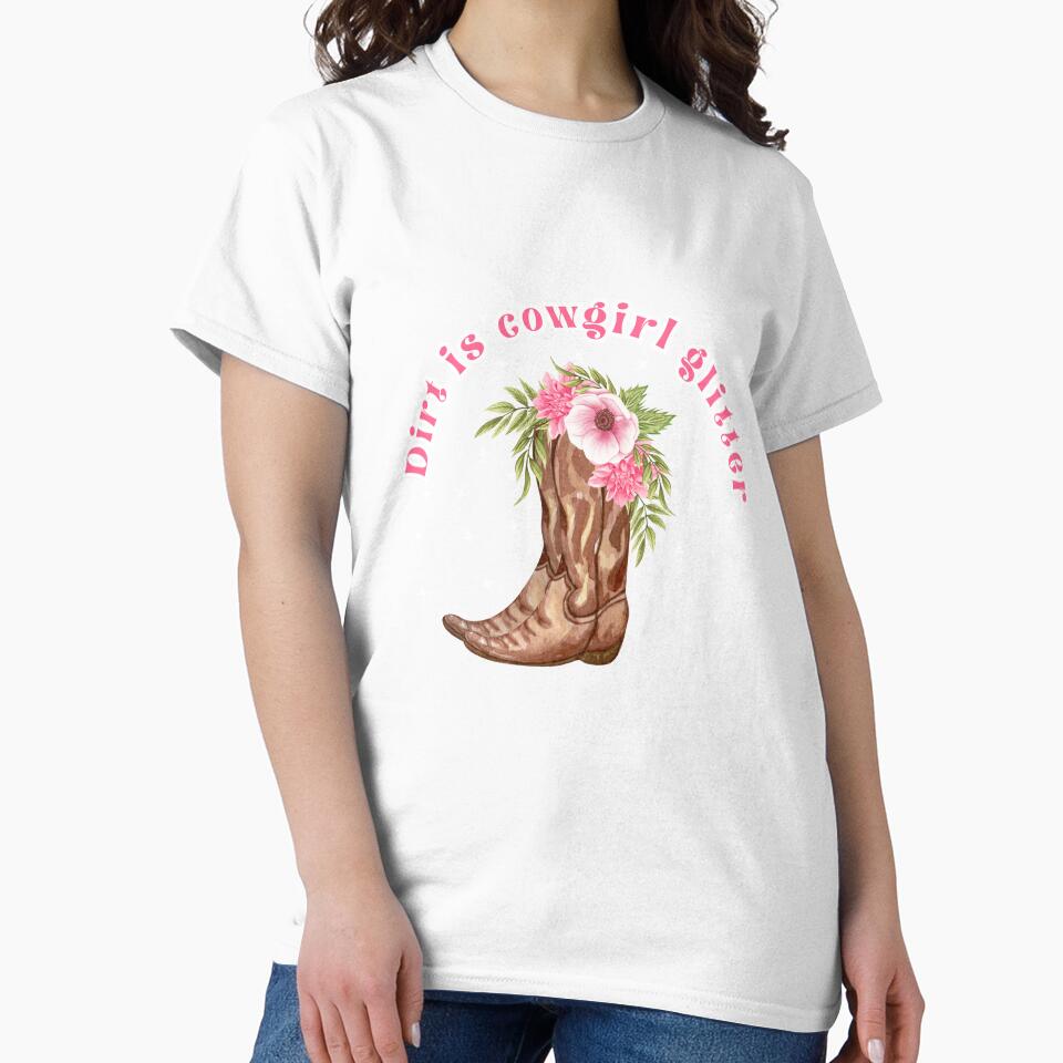 Dirt is cowgirl glitter by Silver Lining Gift Co.