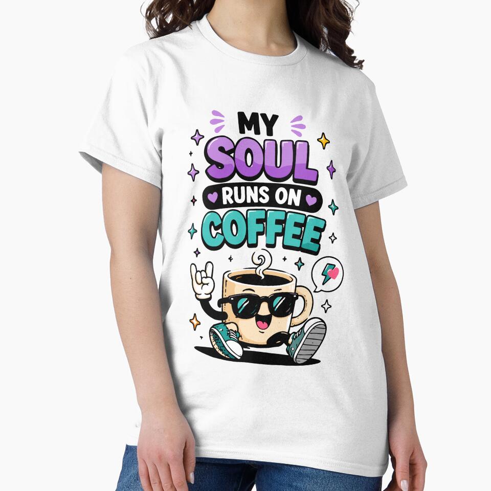My Soul Runs On Coffee Funny Coffee Quote by Gift Phrase Studio